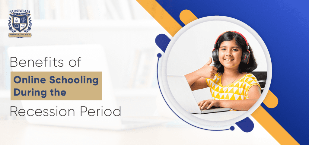 Online Schooling during recession